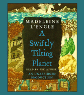 A Swiftly Tilting Planet - L'Engle, Madeleine (Read by)