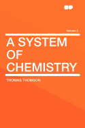A System of Chemistry Volume 2