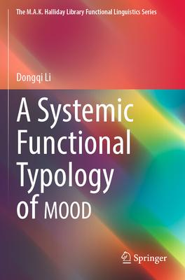 A Systemic Functional Typology of MOOD - Li, Dongqi