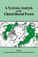 A Systems Analysis of the Global Boreal Forest