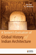 A System's Evaluation of Global History of Indian Architecture