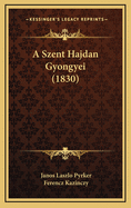 A Szent Hajdan Gyongyei (1830)