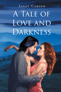 A Tale of Love and Darkness