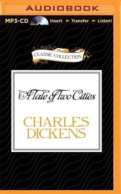 A Tale of Two Cities - Dickens, Charles, and Schirner, Buck (Read by)