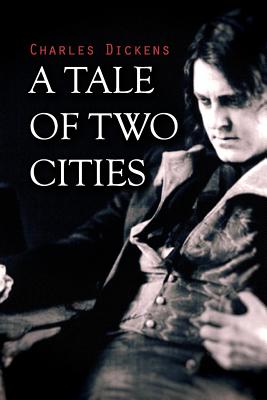 A Tale of Two Cities - Dickens