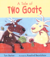 A Tale of Two Goats