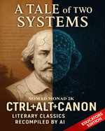 A Tale of Two Systems: ALT+CTRL+CANON: Educators Edition