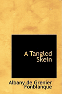 A Tangled Skein