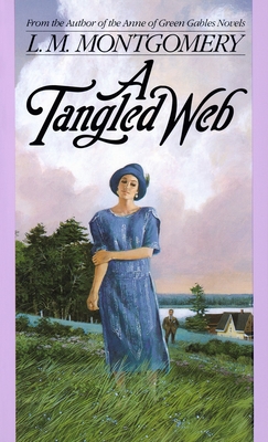 A Tangled Web - Montgomery, L M