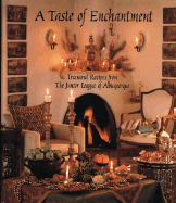 A Taste of Enchantment - Junior League of Albuquerque