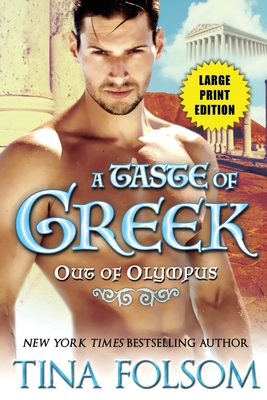 A Taste of Greek (Out of Olympus #3) - Folsom, Tina