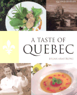 A Taste of Quebec Us Custom Edition for Hippocrenebooks. - Armstrong, Julian