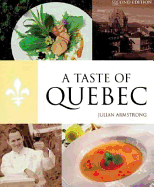 A Taste of Quebec