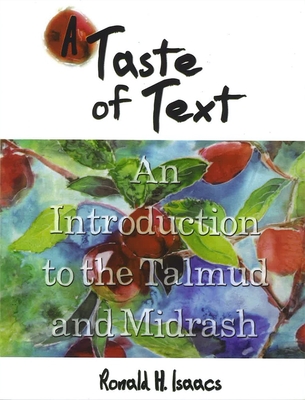 A Taste of Text: An Introduction to the Talmud and Midrash - House, Behrman