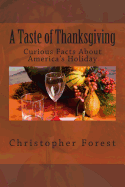 A Taste of Thanksgiving: Curious Facts about America's Holiday