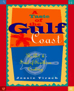 A Taste of the Gulf Coast: The Art and Soul of Southern Cooking