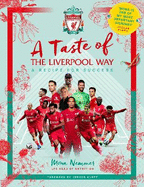 A Taste of the Liverpool Way: Recipe For Success