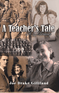 A Teacher's Tale: A Memoir