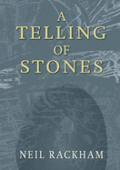 A Telling of Stones