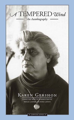A Tempered Wind: An Autobiography - Gershon, Karen, and Lassner, Phyllis (Editor), and Lawson, Peter (Editor)