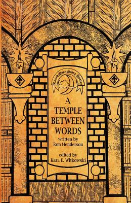 A Temple Between Words - Henderson, Ron