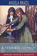 A Terrible Tomboy (Esprios Classics): Illustrated by N. Tenison