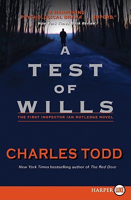 A Test of Wills - Todd, Charles