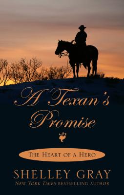 A Texan's Promise - Gray, Shelley Shepard