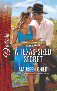 A Texas-Sized Secret: A Scandalous Story of Passion and Romance