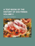 A Text-Book of the History of Doctrines Volume 2