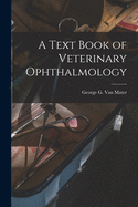 A Text Book of Veterinary Ophthalmology