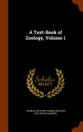 A Text-Book of Zoology, Volume 1