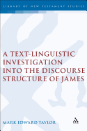 A Text-Linguistic Investigation Into the Discourse Structure of James