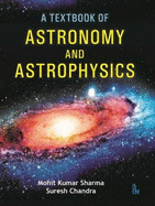 A Textbook of Astronomy and Astrophysics