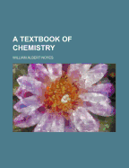 A Textbook of Chemistry