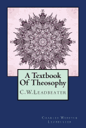 A Textbook of Theosophy
