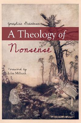 A Theology of Nonsense - Gabelman, Josephine