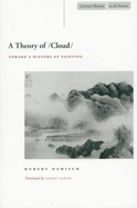 A Theory of /Cloud: Toward a History of Painting