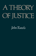 A Theory of Justice: , - Rawls, John, Professor