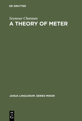 A Theory of Meter - Chatman, Seymour