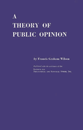 A Theory of Public Opinion