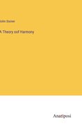 A Theory oof Harmony