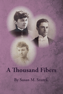 A Thousand Fibers