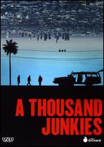 A Thousand Junkies - Tommy Swerdlow