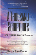 A Thousand Scriptures: Scriptures Only; God's Word on Domestic Violence