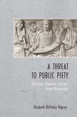 A Threat to Public Piety - Digeser, Elizabeth Depalma