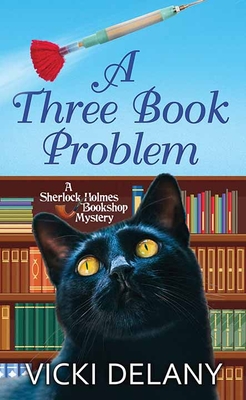 A Three Book Problem: A Sherlock Holmes Bookshop Mystery - Delany, Vicki