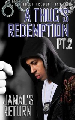 A Thug's Redemption 2: Jamal's Return - Yani
