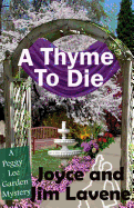 A Thyme to Die - Lavene, Joyce, and Lavene, James
