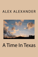 A Time in Texas